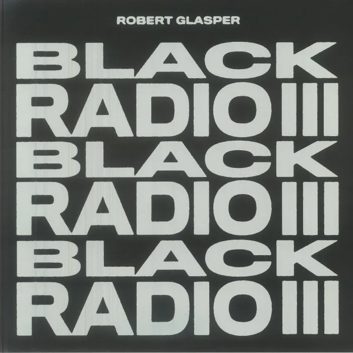 Лицевая сторона обложки — Robert GLASPER — Black Radio III