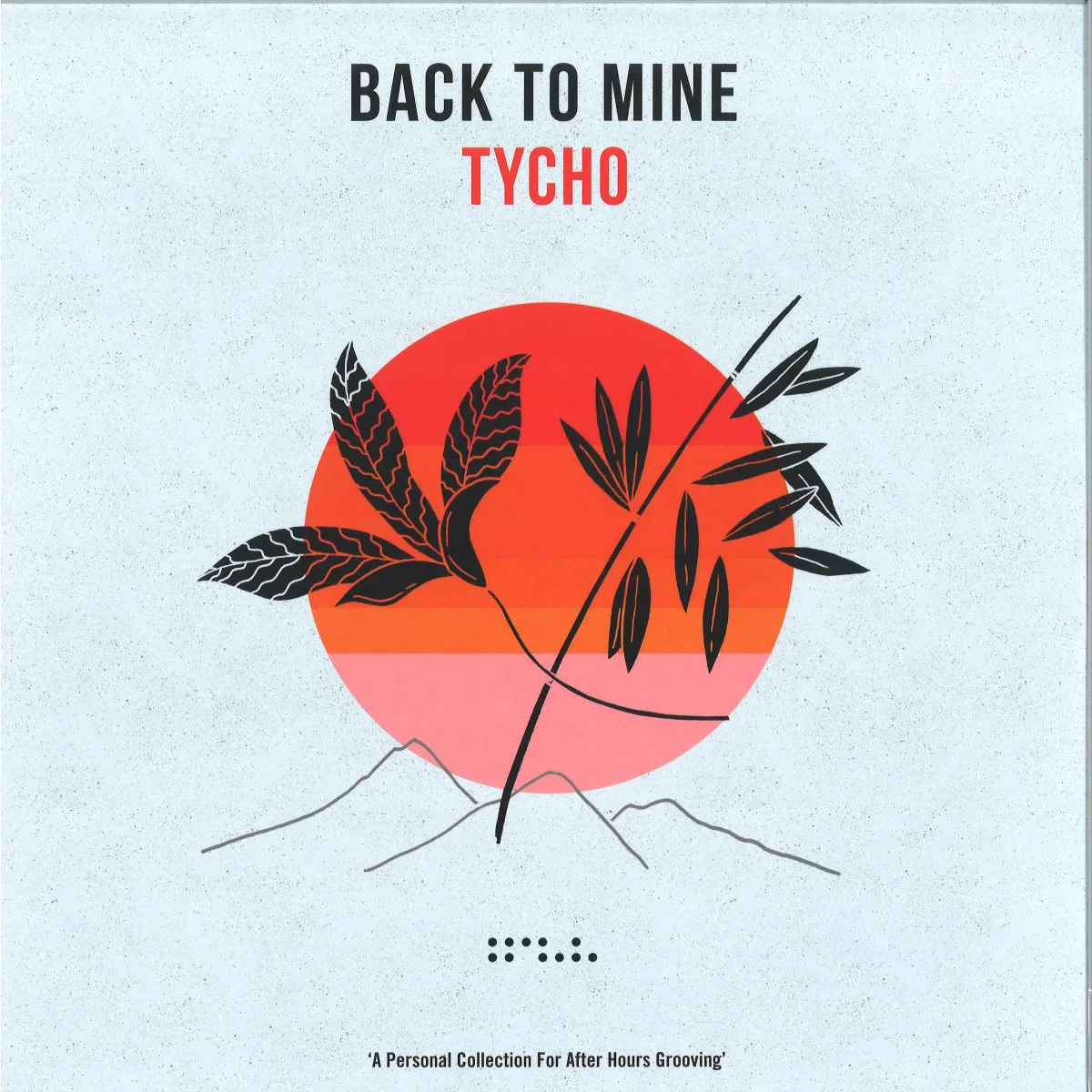 Front cover — Tycho — Back To Mine LP (2x12")