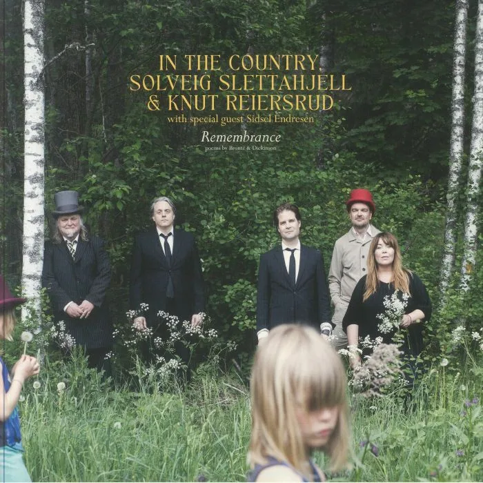 IN THE COUNTRY / SOLVEIG SLETTAHJELL / KNUT REIERSRUD — Remembrance