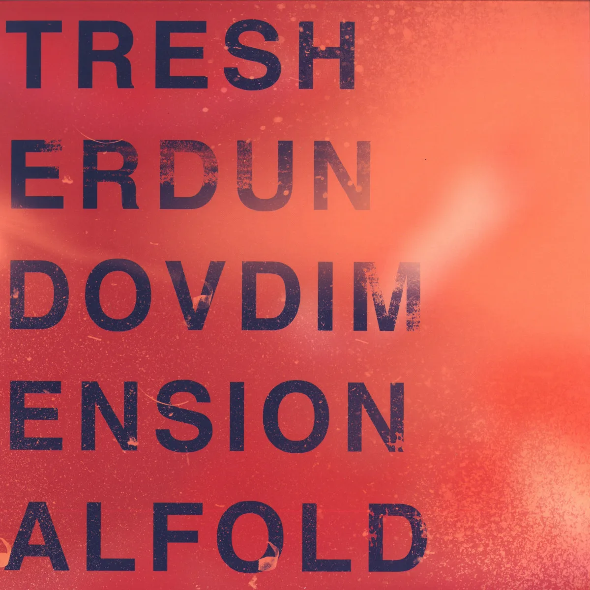 Gregor Tresher & Petar Dundov — Dimensional Fold EP