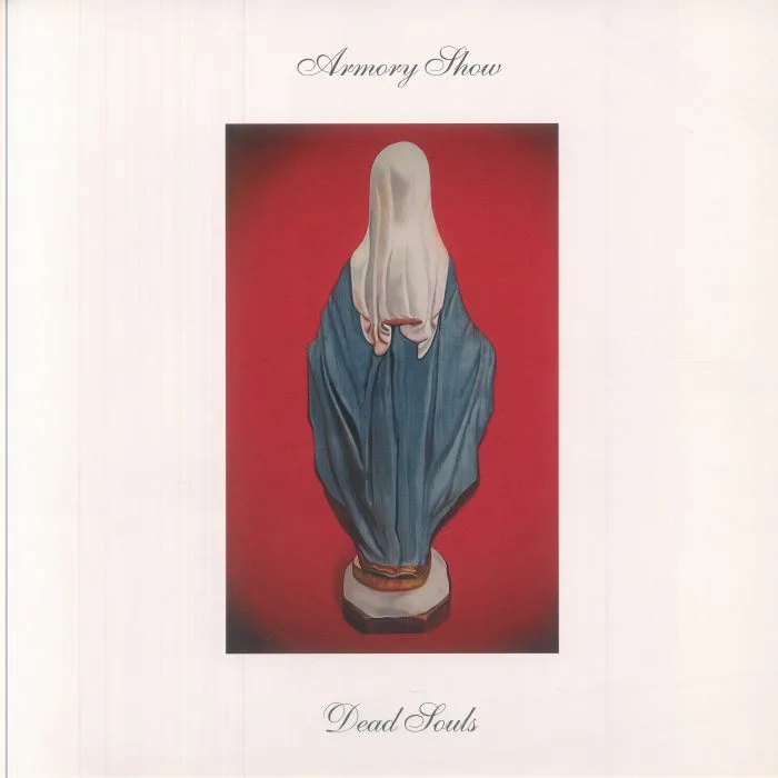 ARMORY SHOW — Dead Souls