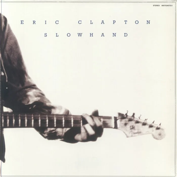 Eric CLAPTON — Slowhand (35th Anniversary Edition)