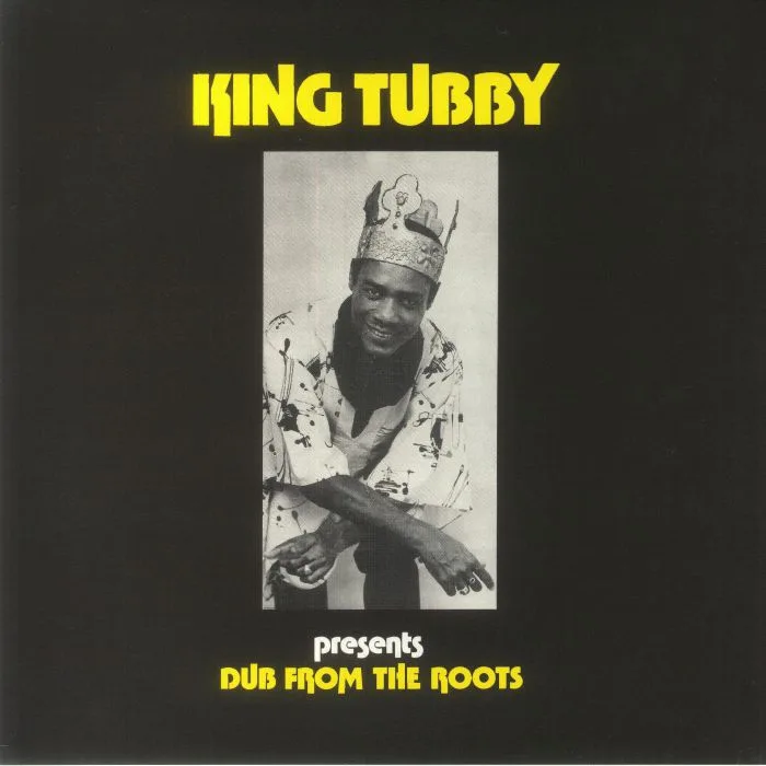KING TUBBY — Dub From The Roots