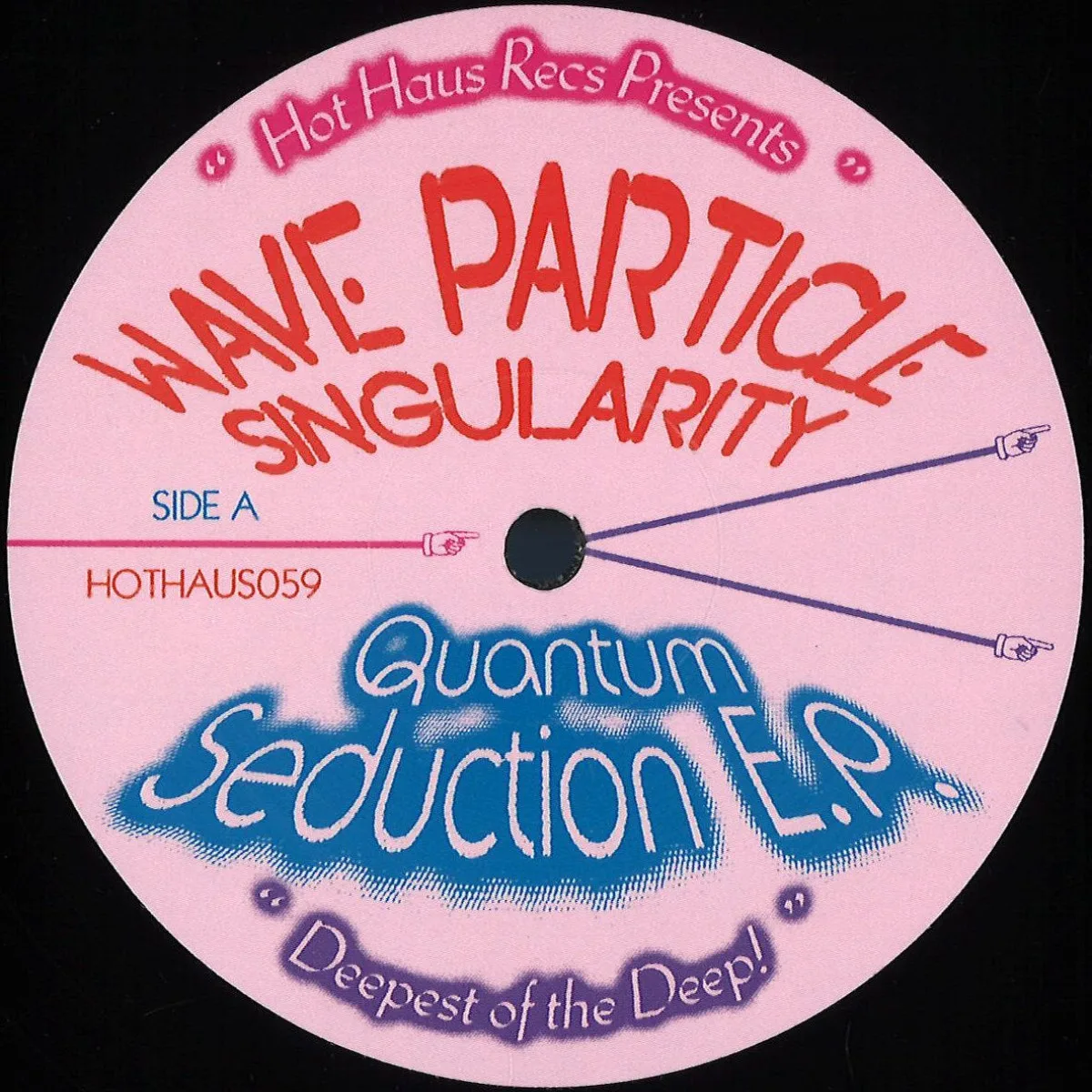 Wave Particle Singularity — Quantum Seduction EP