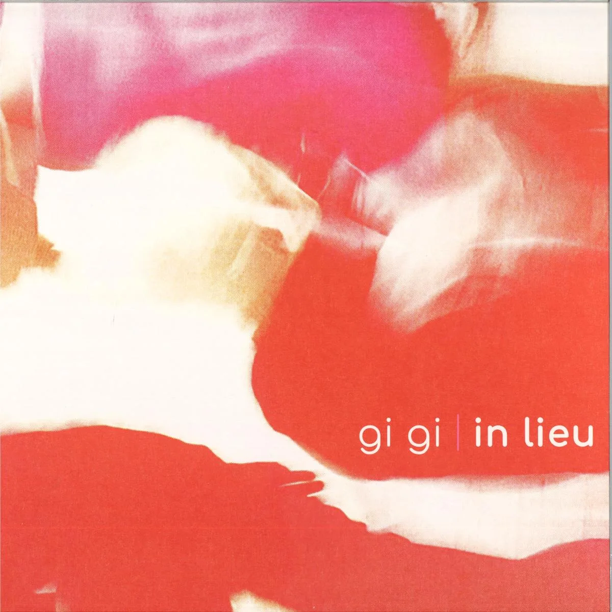 Gi Gi — In Lieu LP