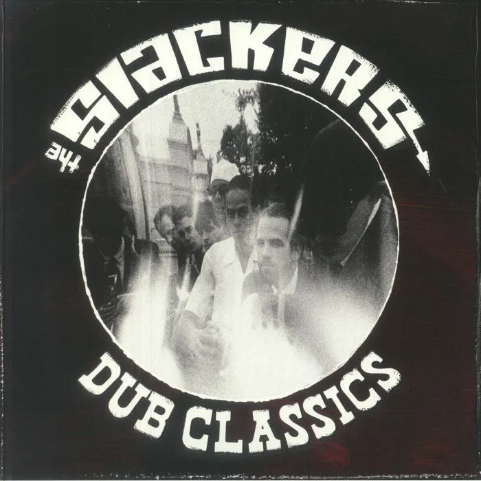 The SLACKERS — Dub Classics