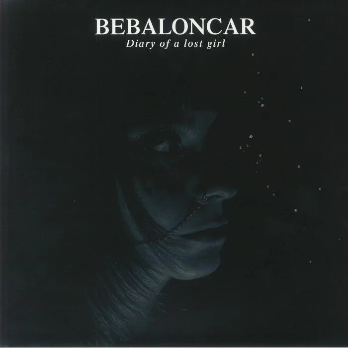 BEBALONCAR — Diary Of A Lost Girl