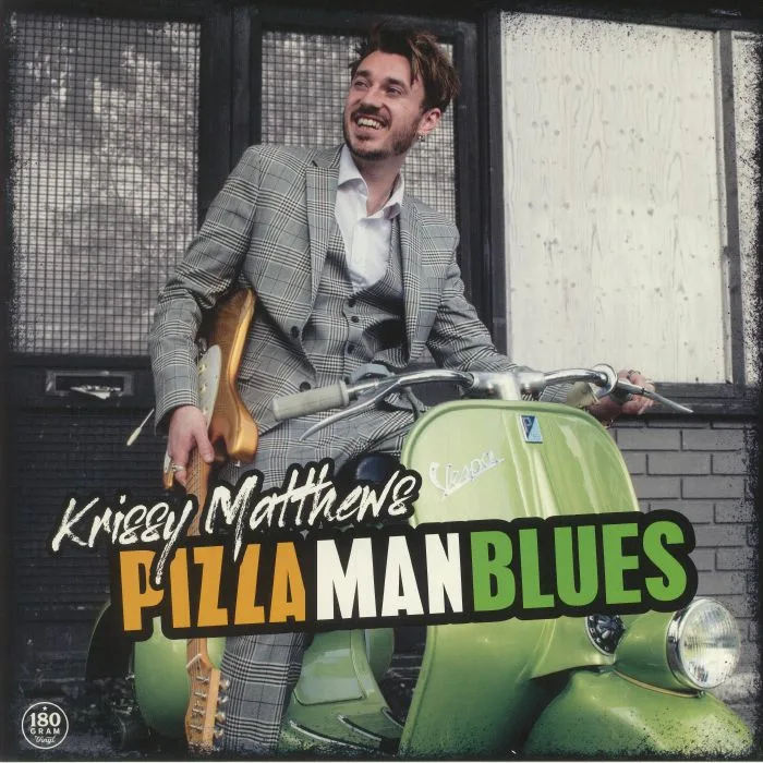 Krissy MATTHEWS — Pizza Man Blues
