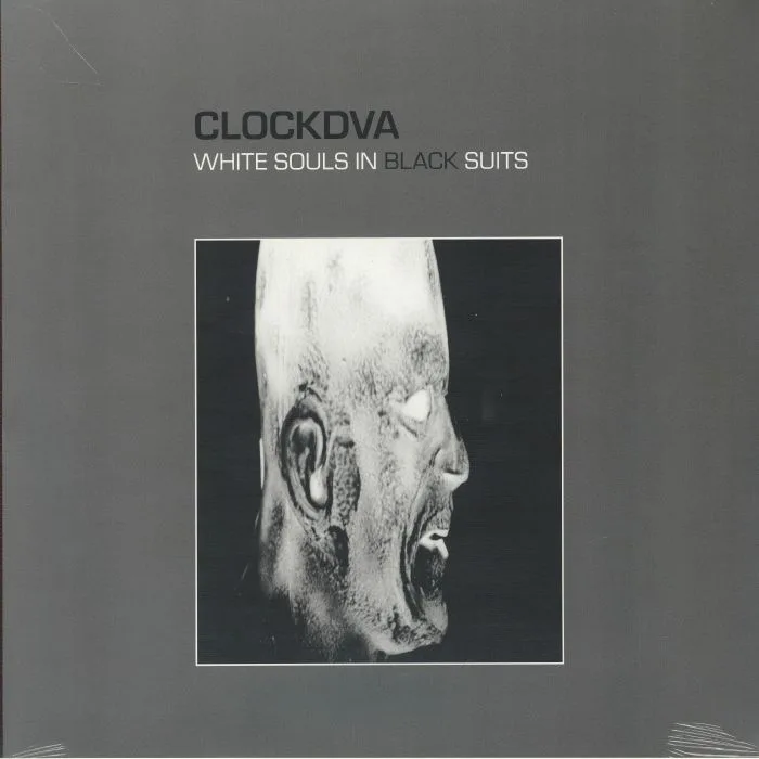 CLOCK DVA — White Souls In Black Suits