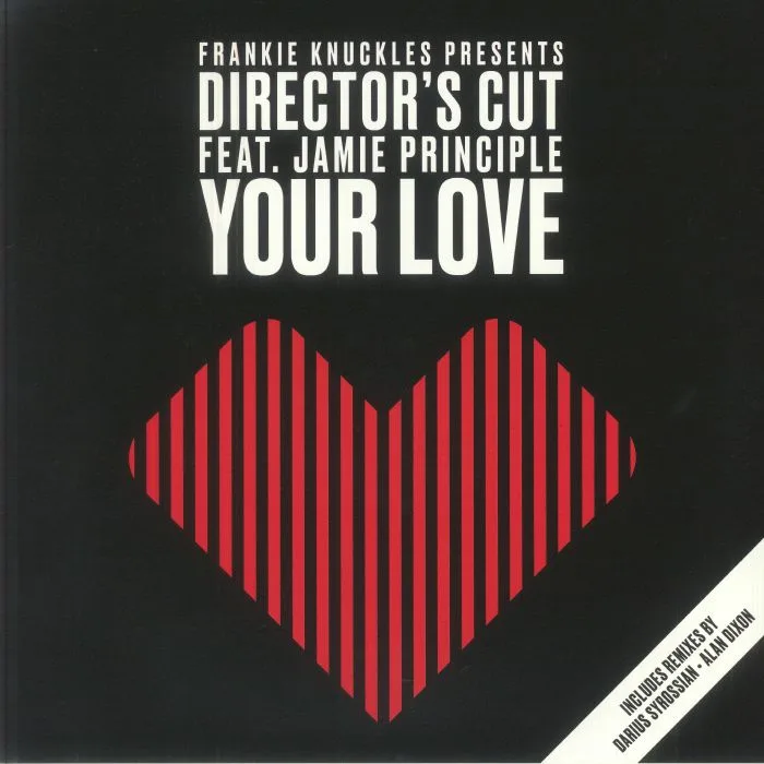 Front cover — Frankie KNUCKLES / DIRECTOR'S CUT feat JAMIE PRINCIPLE — Your Love
