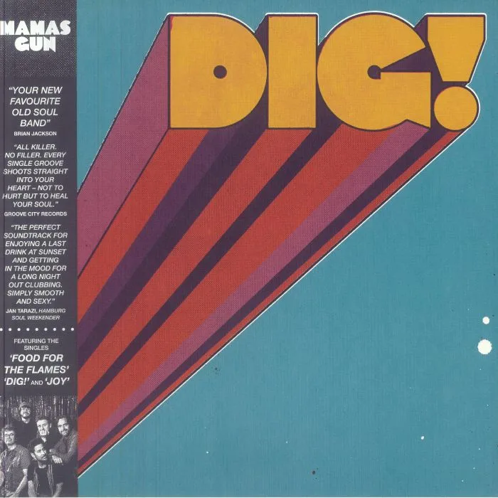 MAMAS GUN — Dig!