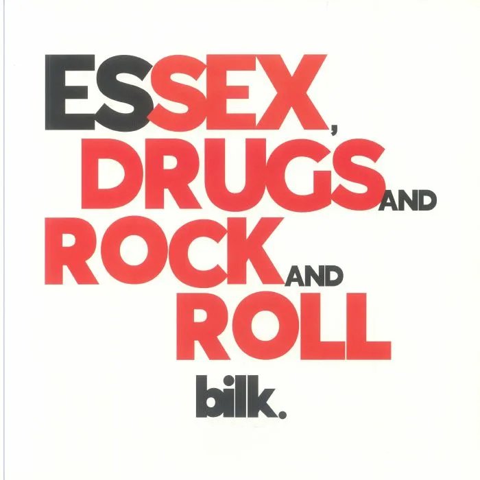 BILK — Essex Drugs & Rock & Roll