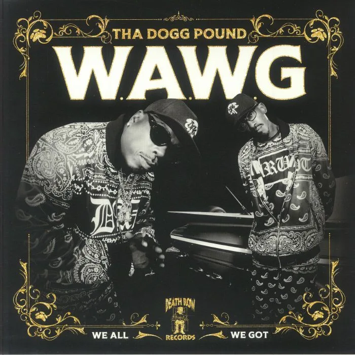 THA DOGG POUND — WAWG (We All We Got)