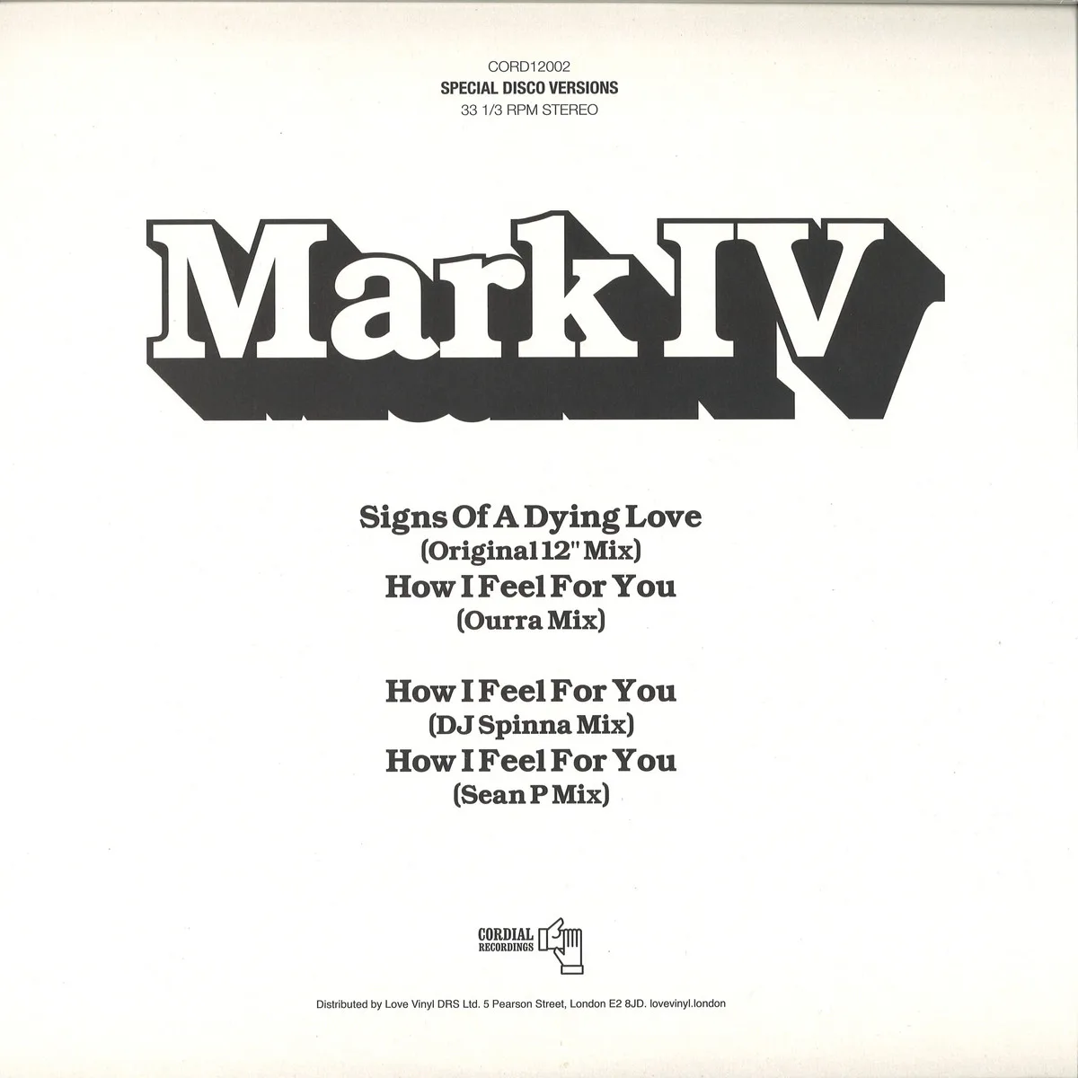 Mark Iv — Signs Of Dying Love + How I Feel For You