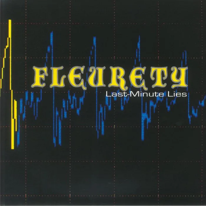 FLEURETY — Last Minute Lies / I Left The Planet