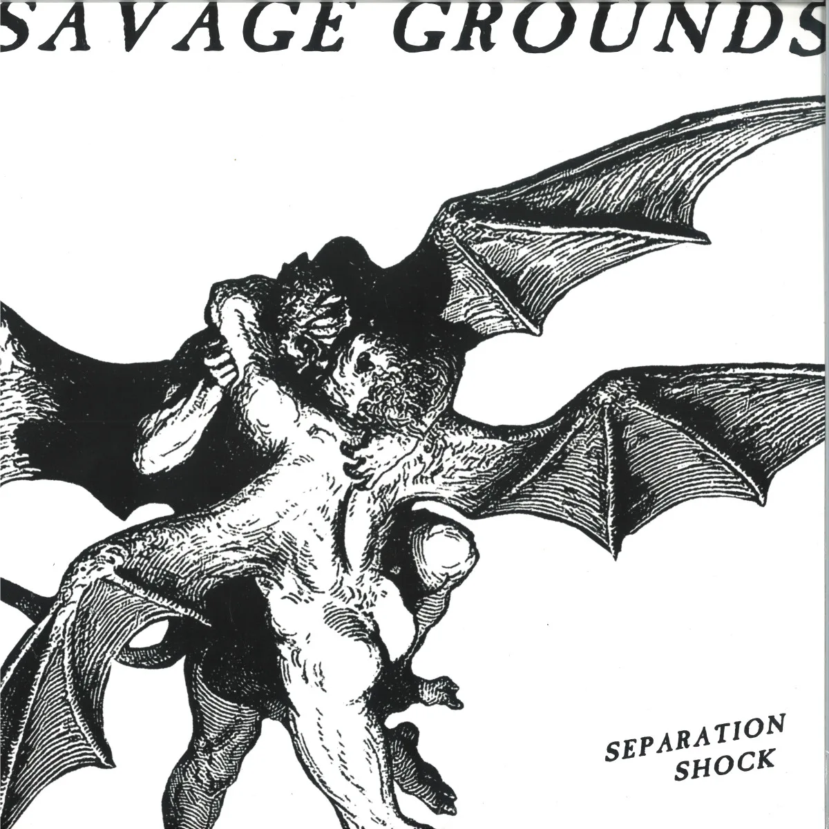 Savage Grounds — SEPARATION SHOCK EP