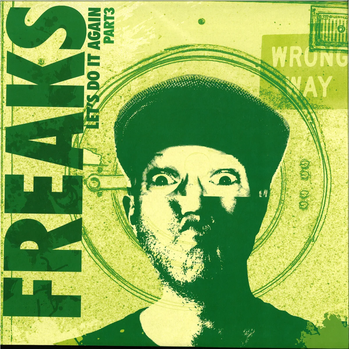 Freaks — Let's Do It Again Part 3