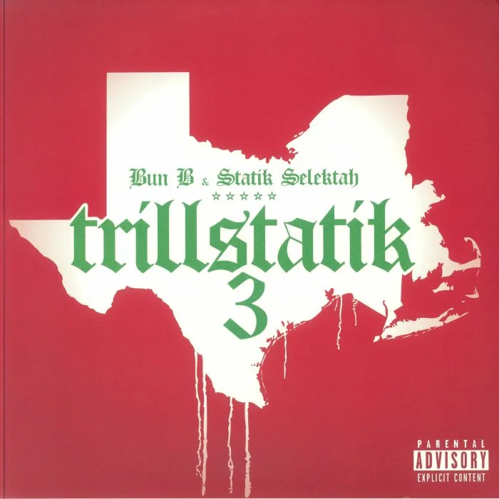BUN B / STATIK SELEKTAH — Trillstatik 3