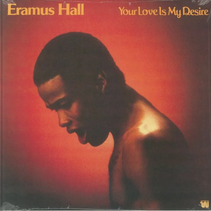 Лицевая сторона обложки — ERAMUS HALL — Your Love Is My Desire