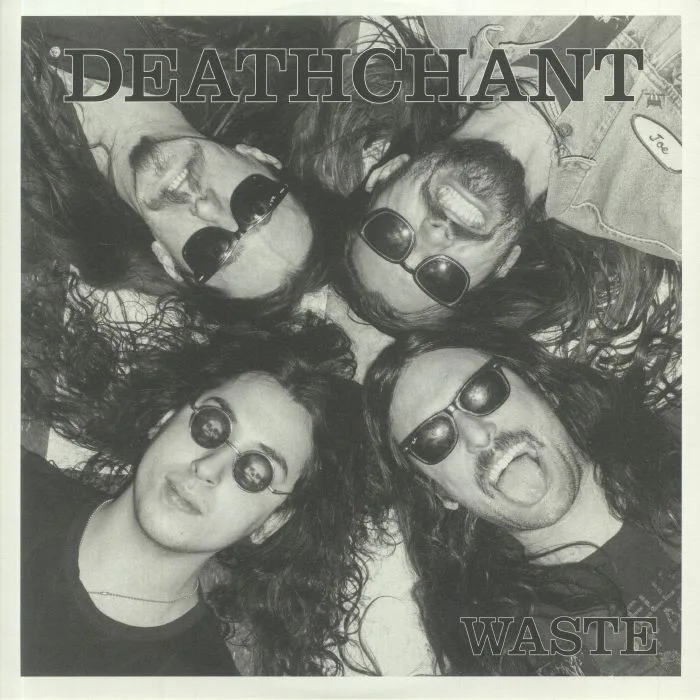 DEATHCHANT — Waste