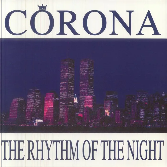 Лицевая сторона обложки — CORONA — The Rhythm Of The Night (reissue)