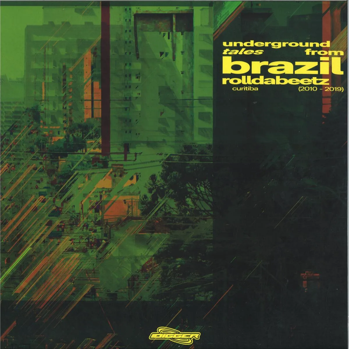 Rolldabeetz — Underground Tales From Brazil (Curitiba 2010 - 2019)