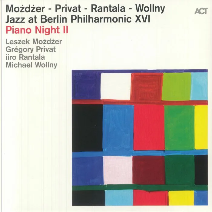 Leszek MOZDZER / GREGORY PRIVAT / IIRO RANTALA / MICHAEL WOLLNY — Jazz At Berlin Philharmonic XVI: Piano Night II