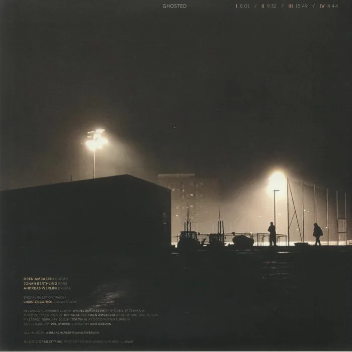 Обратная сторона обложки — Oren AMBARCHI / JOHAN BERTHLING / ANDREAS WERLIIN — Ghosted