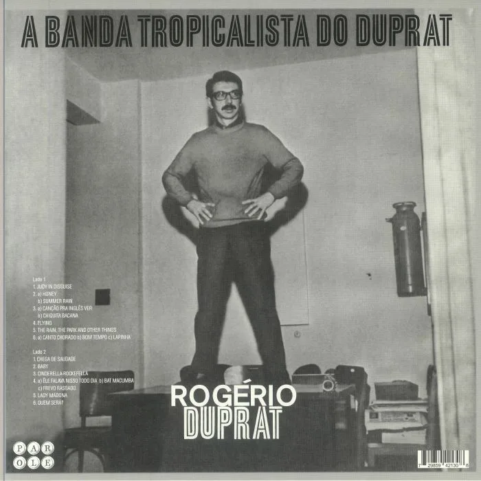 Обратная сторона обложки — Rogerio DUPRAT — A Banda Tropicalista Do Duprat (reissue)
