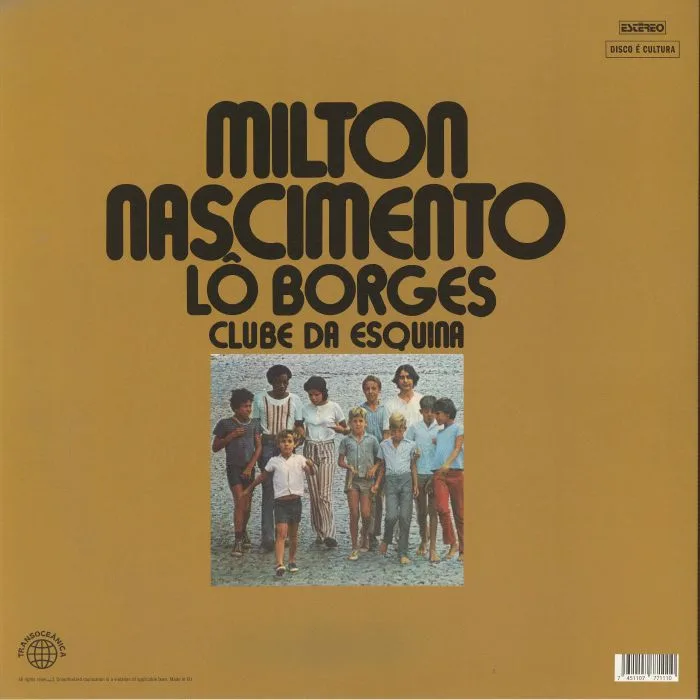 Обратная сторона обложки — Milton NASCIMENTO / LO BORGES — Club Da Esquina (reissue)