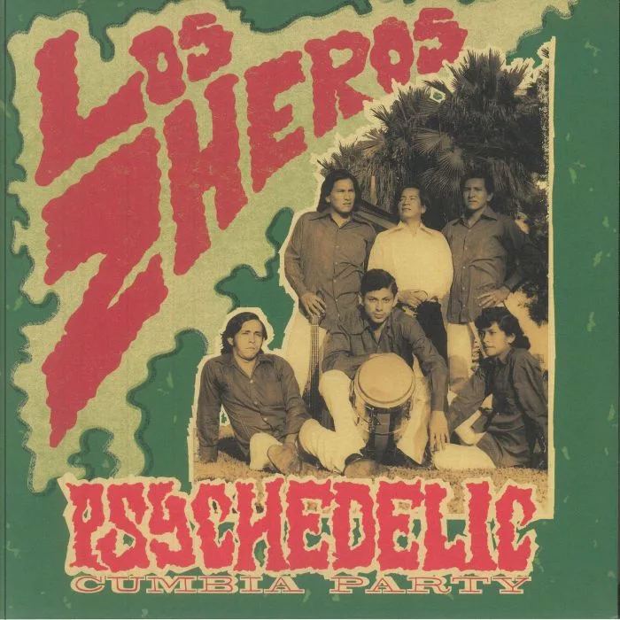 LOS ZHEROS — Psychedelic Cumbia Party