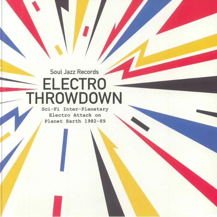 Front cover — VARIOUS — Electro Throwdown: Sci Fi Inter Planetary Electro Attack On Planet Earth 1982-89