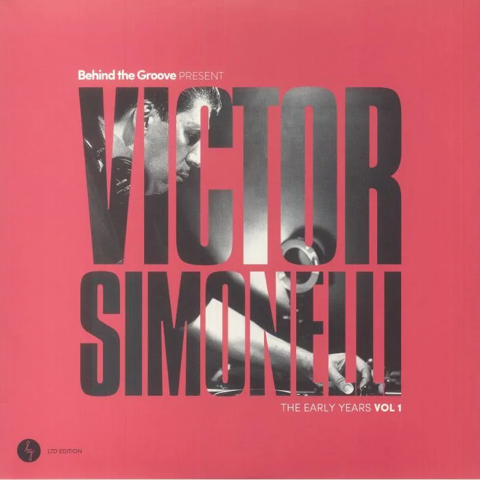 Лицевая сторона обложки — Victor SIMONELLI — Behind The Groove Present Victor Simonelli The Early Years Vol 1