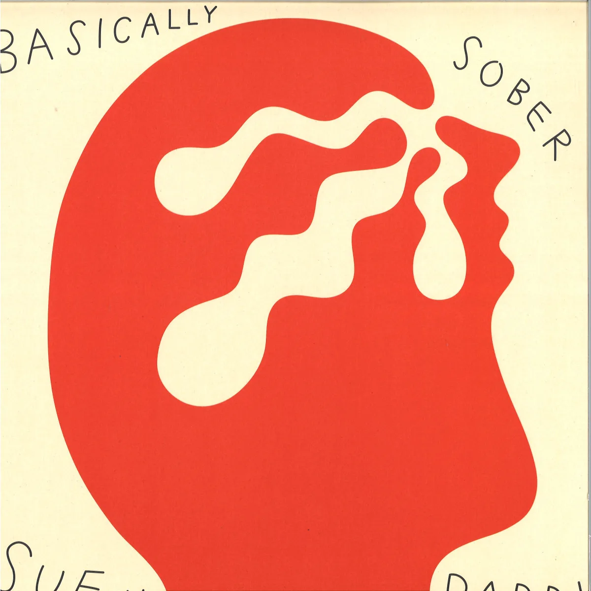 Suff Daddy — Basically Sober LP