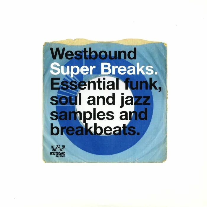 VARIOUS — Westbound Super Breaks: Essential Funk Soul & Jazz Samples & Breakbeats