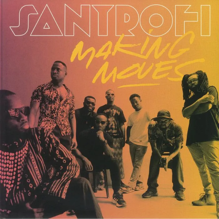 SANTROFI — Making Moves