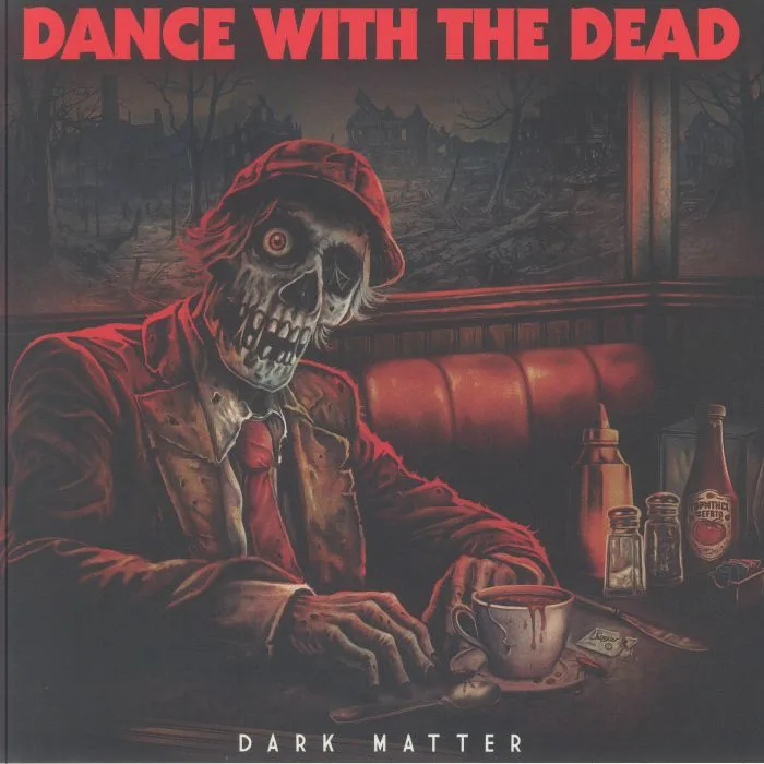 DANCE WITH THE DEAD — Dark Matter