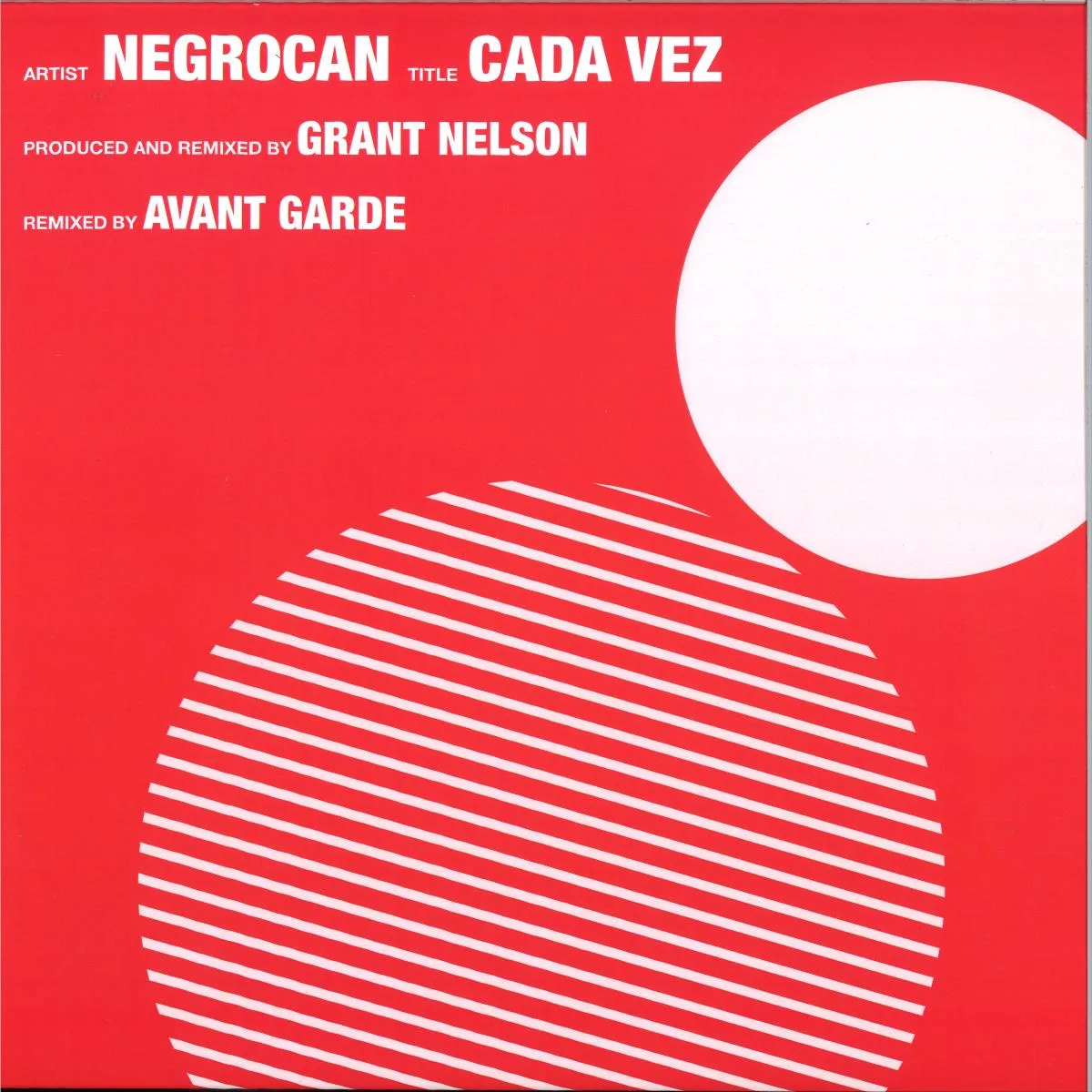 NEGROCAN — CADA VEZ
