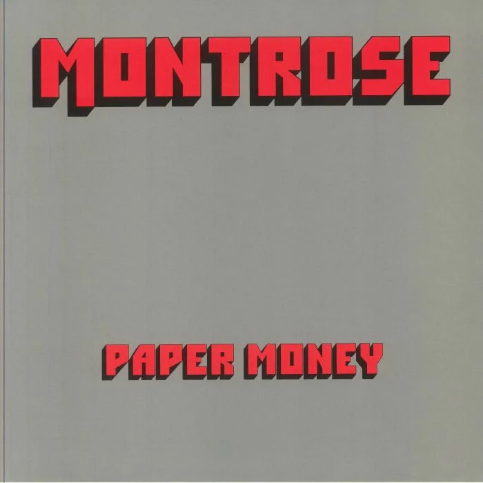 MONTROSE — Paper Money (50th Anniversary Edition)