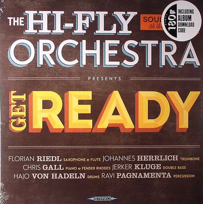 The HI FLY ORCHESTRA — Get Ready