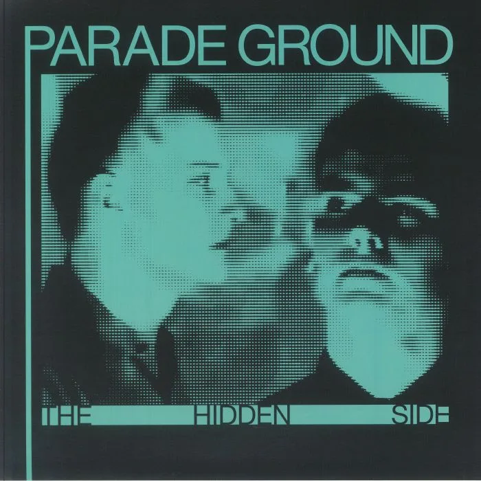 Лицевая сторона обложки — PARADE GROUND — The Hidden Side