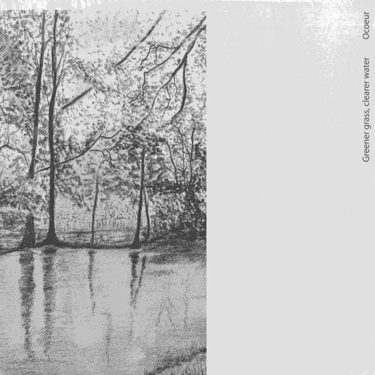 Ocoeur — Greener Grass, Clearer Water LP
