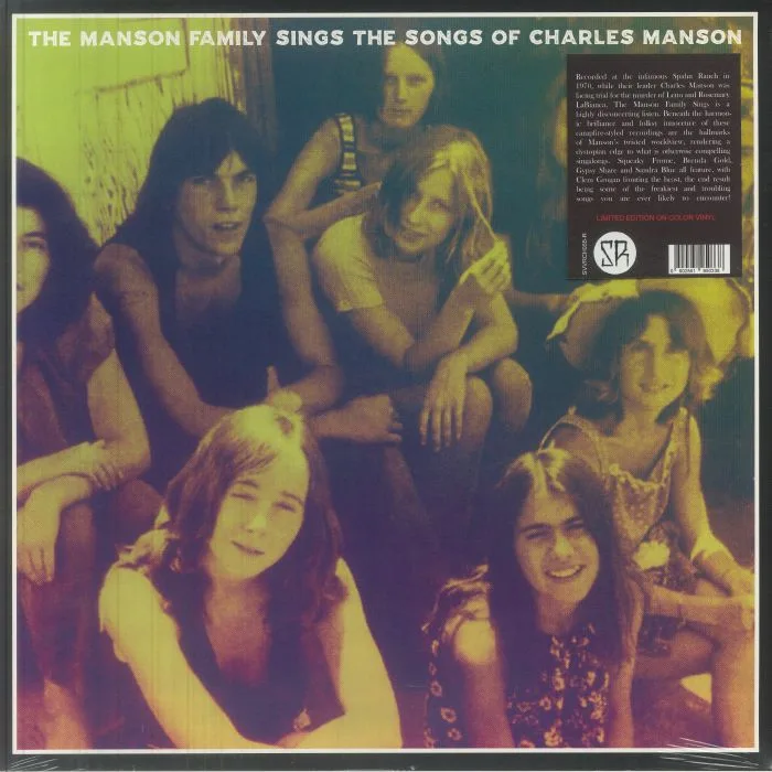 The MANSON FAMILY — The Manson Family Sings The Songs Of Charles Manson (reissue)
