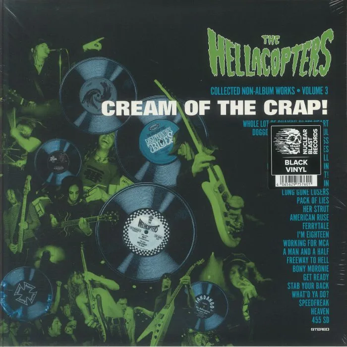 The HELLACOPTERS — Cream Of The Crap! Collected Non Album Works Volume 3