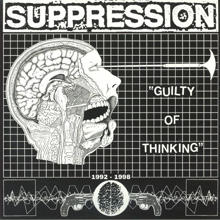 SUPPRESSION — Guilty Of Thinking 1992-1998