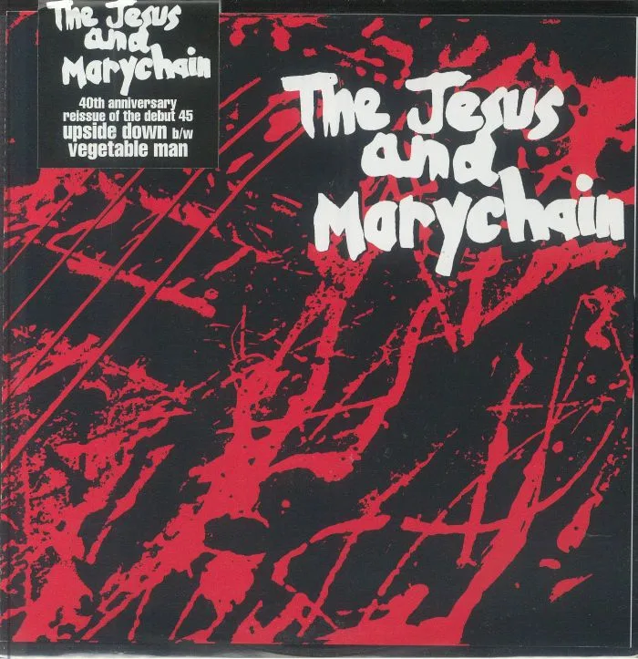The JESUS & MARY CHAIN — Upside Down (40th Anniversary Edition)