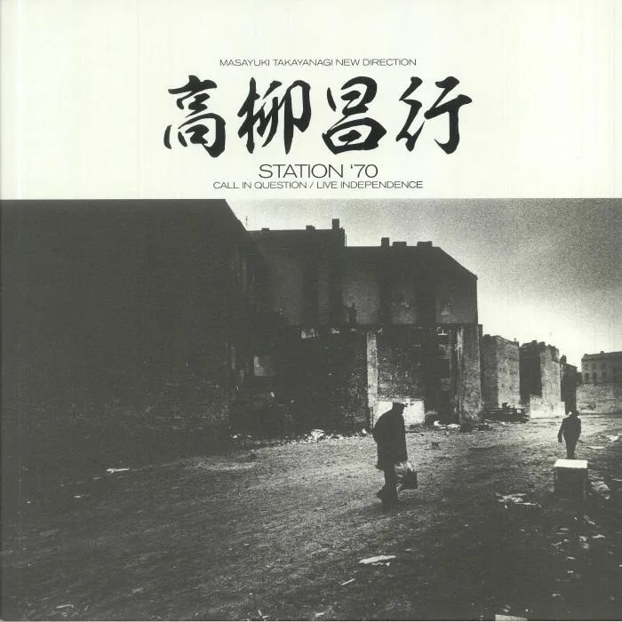 MASAYUKI TAKAYANAGI NEW DIRECTION — Station '70: Call In Question / Live Independence