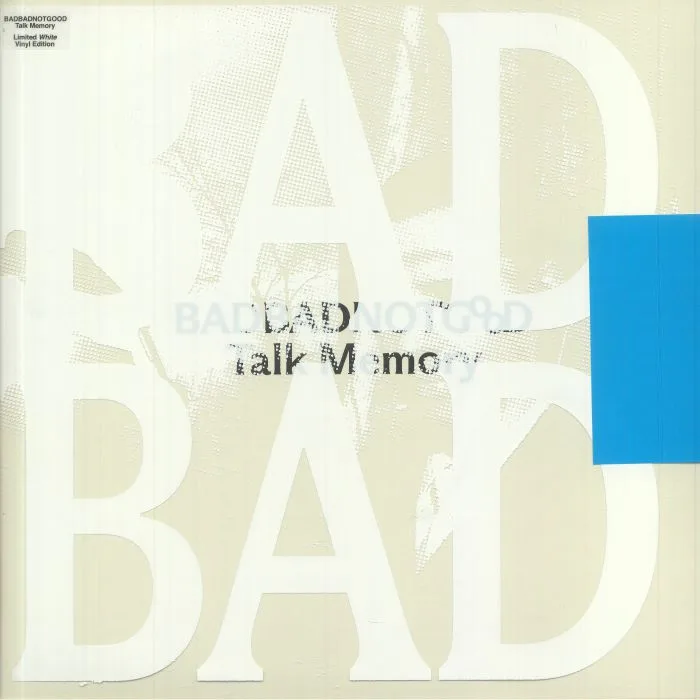 BADBADNOTGOOD — Talk Memory