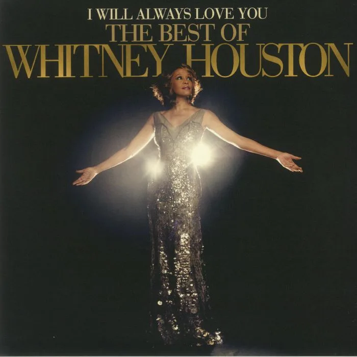 Whitney HOUSTON — I Will Always Love You: The Best Of Whitney Houston