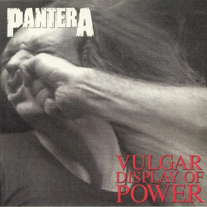 PANTERA — Vulgar Display Of Power